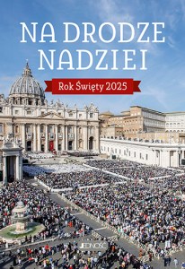 Na drodze nadziei_Rok Święty 2025_max6